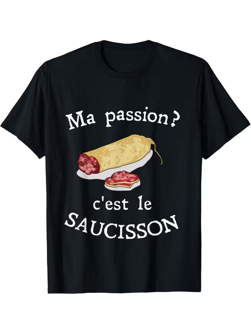 TEE-SHIRT "Ma passion c'est le saucisson"
